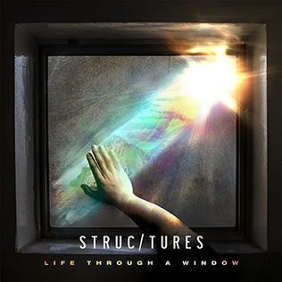 Capa do Álbum "Life Through A Window ", de Structures