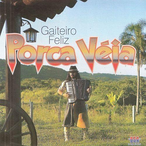 Portada de Álbum "Gaiteiro Feliz", de Porca Véia