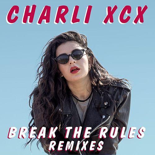 Portada del álbum "Break The Rules (Remixes)", de Charli xcx