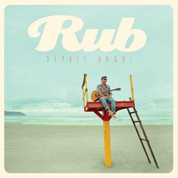 Capa do Álbum "Depois Daqui", de RUB