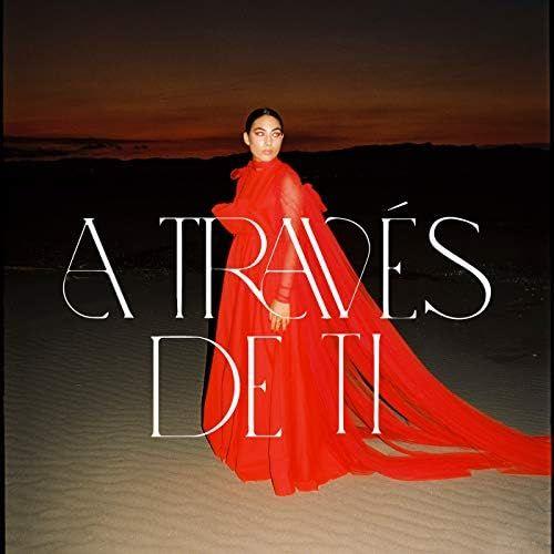 Portada de Sencillo/EP "A Través de Ti", de María José Llergo