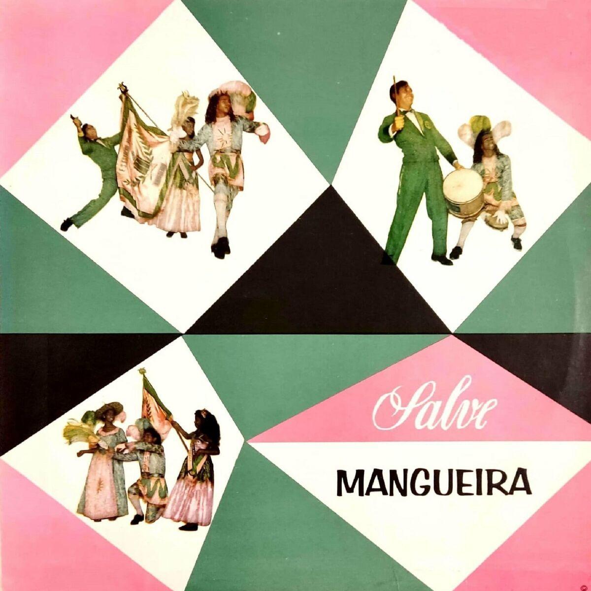 Portada de Álbum "Salve Mangueira", de G.R.E.S. Estação Primeira de Mangueira (RJ)