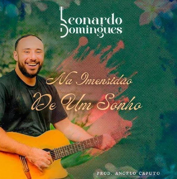 Portada de Sencillo/EP "Na Imensidão de Um Sonho", de Leonardo Domingues