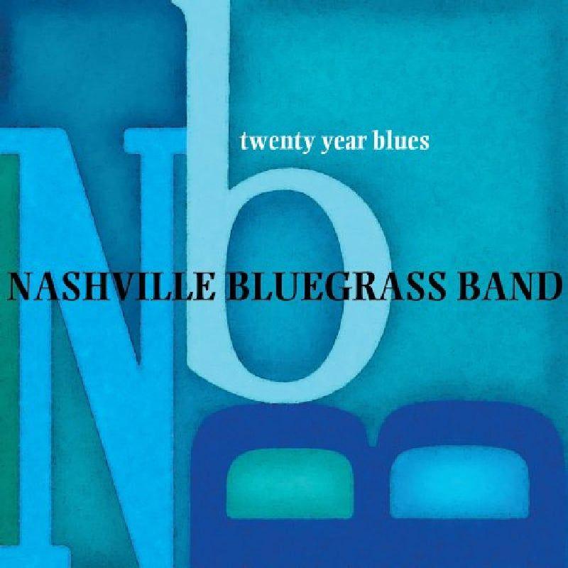 Portada de Álbum "Twenty Year Blues", de Nashville Bluegrass Band