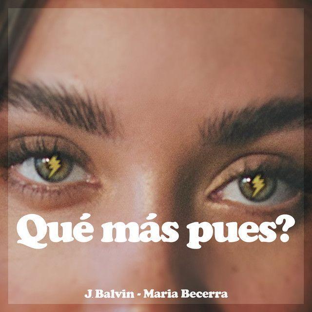 Portada de Sencillo/EP "¿Qué Más Pues? (part. Maria Becerra)", de J Balvin
