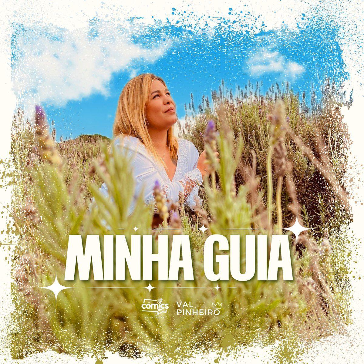 Portada de Sencillo/EP "Minha Guia", de Val Pinheiro