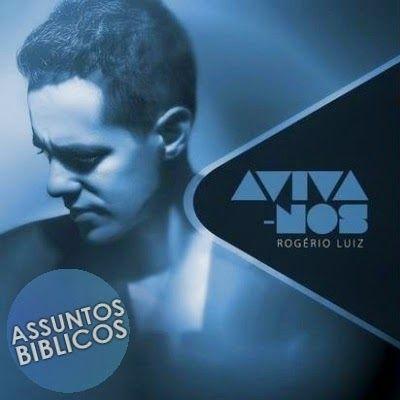Portada de Álbum "Aviva-nos", de Rogério Luiz