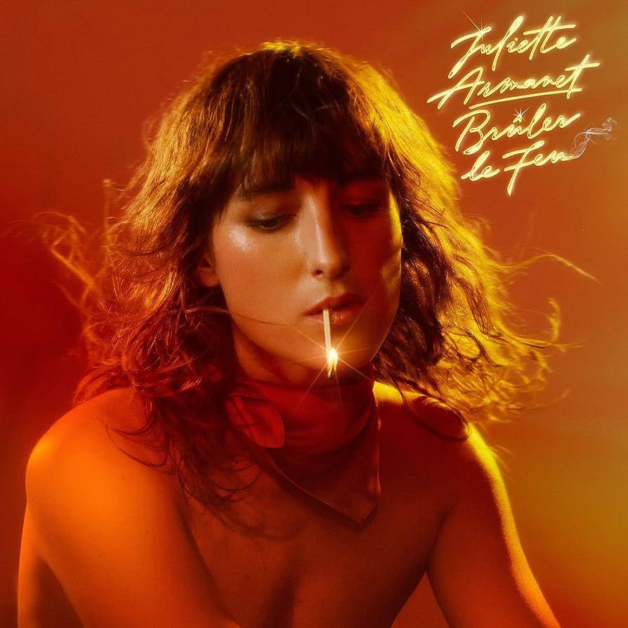 Capa do Álbum " Brûler Le Feu", de Juliette Armanet
