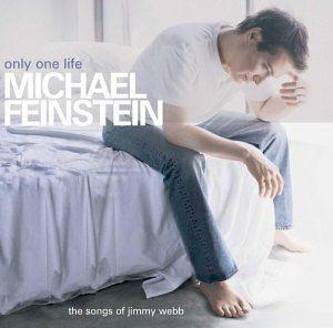 Portada de Álbum "Only One Life", de Michael Feinstein