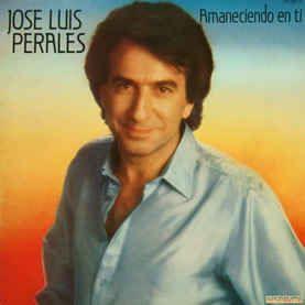 Portada de Álbum "Amaneciendo En Ti", de José Luis Perales