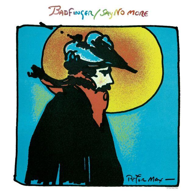 Portada de Álbum "Say No More", de Badfinger