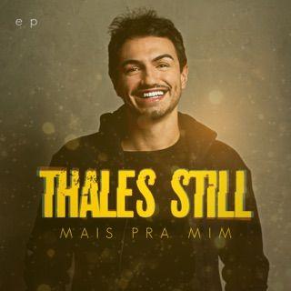 Capa do Single/EP "Mais Pra Mim", de Thales Still