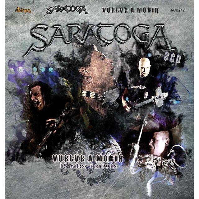 Capa do Álbum "Vuelve a Morir (15 Años Después)", de Saratoga