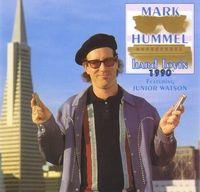 Capa do Álbum "Hard Lovin 1990s'", de Mark Hummel