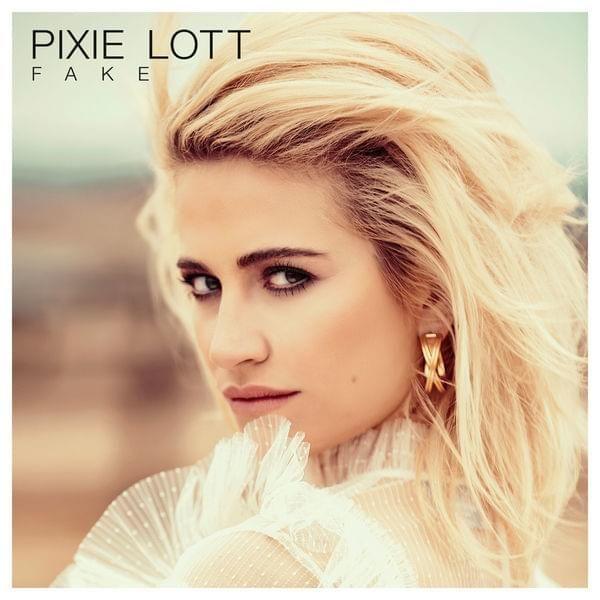 Portada de Sencillo/EP "Fake ", de Pixie Lott