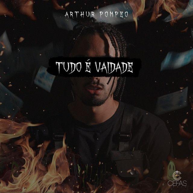 Portada de Sencillo/EP "Tudo é Vaidade", de Arthur Pompeo