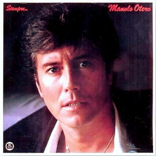 Portada del álbum "Siempre ", de Manolo Otero
