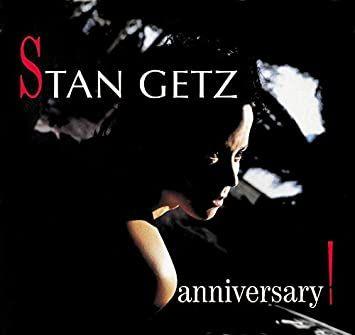 Portada del álbum "Anniversary!", de Stan Getz