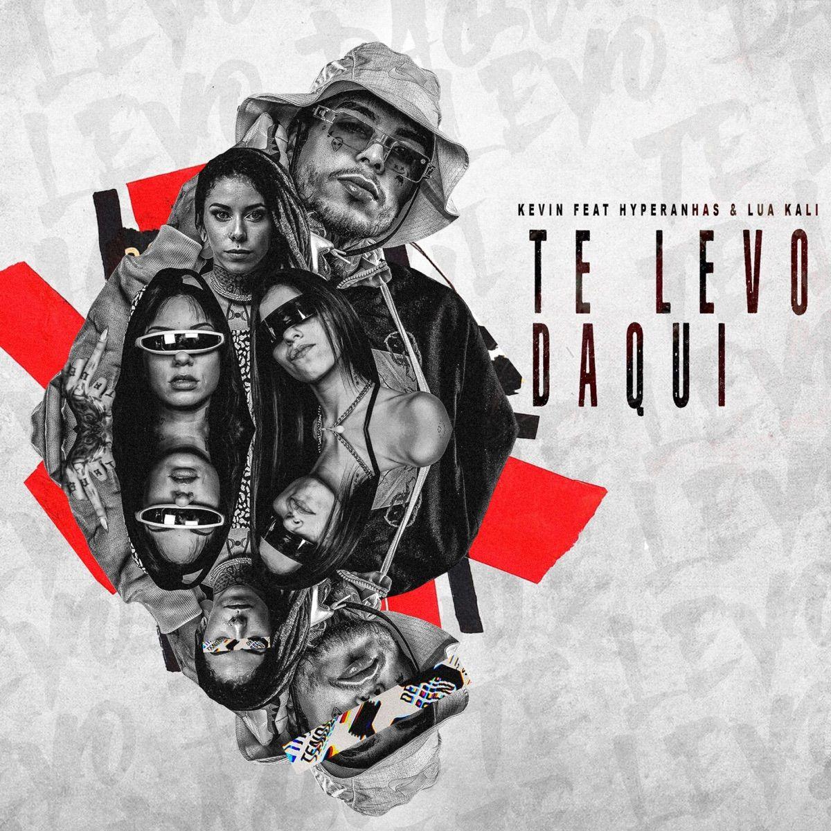 Portada del álbum "Te Levo Daqui", de MC Kevin