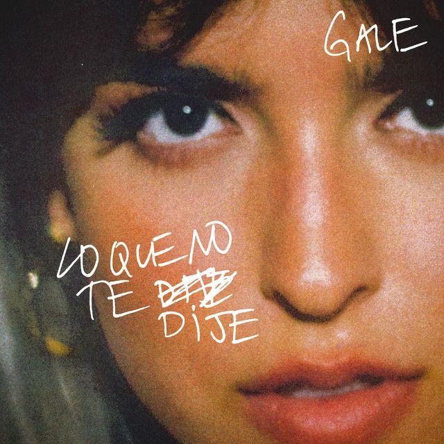 Portada de Álbum "Lo Que No Te Dije", de Gale