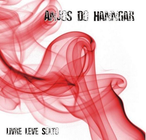 Portada de Álbum "Livre Leve Solto", de Anjos Do Hanngar