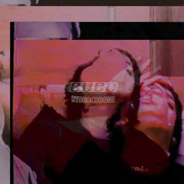 Capa do álbum "Hydrocodone", de Cuco