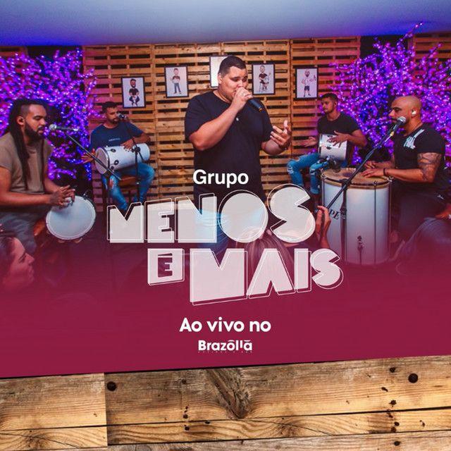 Portada de Álbum "Ao Vivo: No Brazolia", de Grupo Menos É Mais