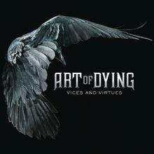Portada de Álbum "Vices and Virtues", de Art of Dying
