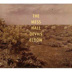 Portada de Álbum "Devil's Elbow", de The Mess Hall