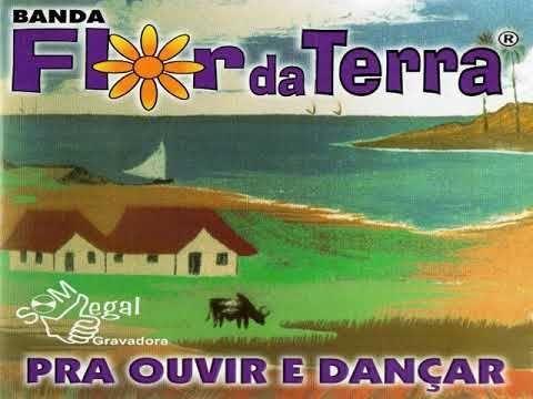 Portada de Álbum "Pra Ouvir e Dançar", de Flor da Terra