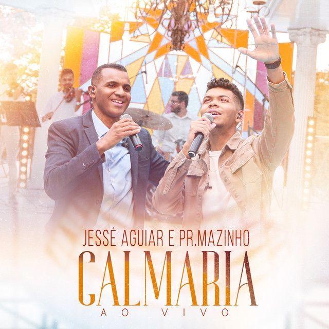 Portada de Sencillo/EP "Calmaria (part. Pr. Mazinho)", de Jessé Aguiar