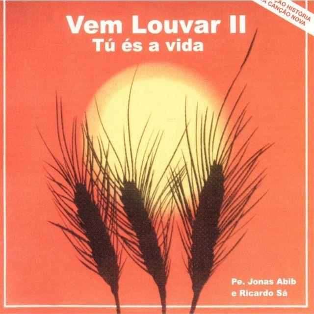 Capa do Álbum "Vem Louvar II: Tu És a Vida", de Monsenhor Jonas Abib