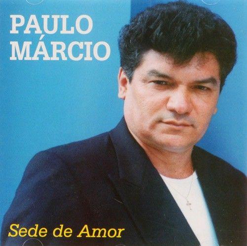 Capa do álbum "Sede de Amor", de Paulo Márcio