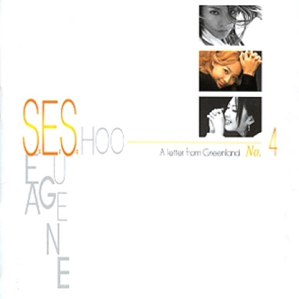 Portada de Álbum "A letter from Greenland - The 4th Album", de S.E.S.