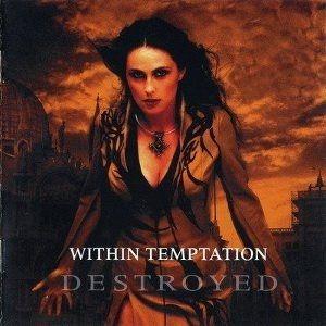 Portada de Álbum "Destroyed", de Within Temptation