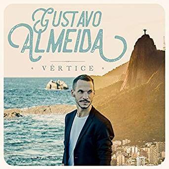 Portada de Álbum "Vértice", de Gustavo Almeida