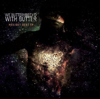 Portada de Sencillo/EP "Projekt Herz", de We Butter The Bread With Butter