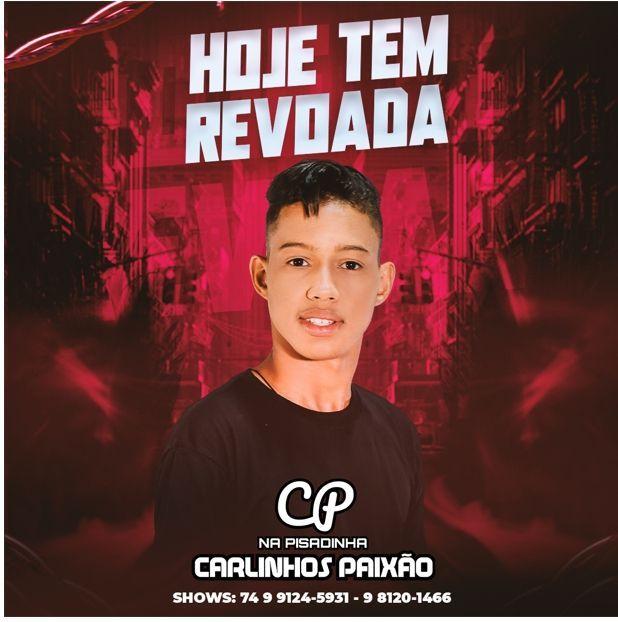 Portada de Sencillo/EP "Hoje Tem Revoada", de Carlinhos Pressão