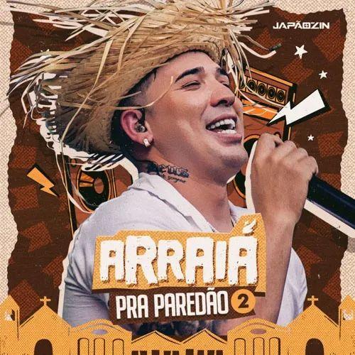 Portada de Álbum "Arraiá Pra Paredão 2 ", de Japãozin