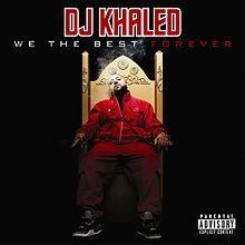 Portada de Álbum "We the Best Forever", de DJ Khaled