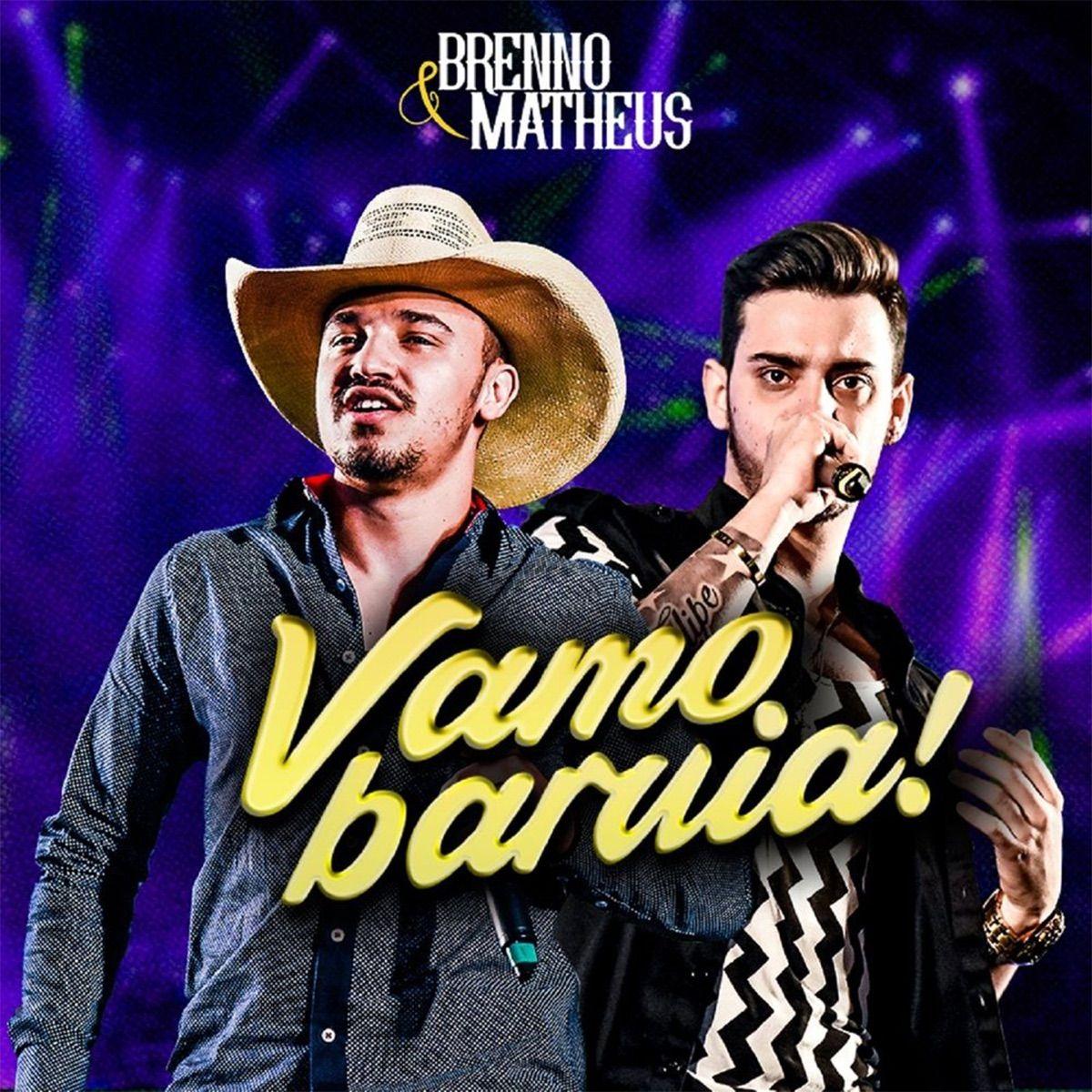 Portada del álbum "Vamo Baruia", de Brenno & Matheus