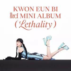 Portada de Sencillo/EP "Lethality", de KWON EUNBI