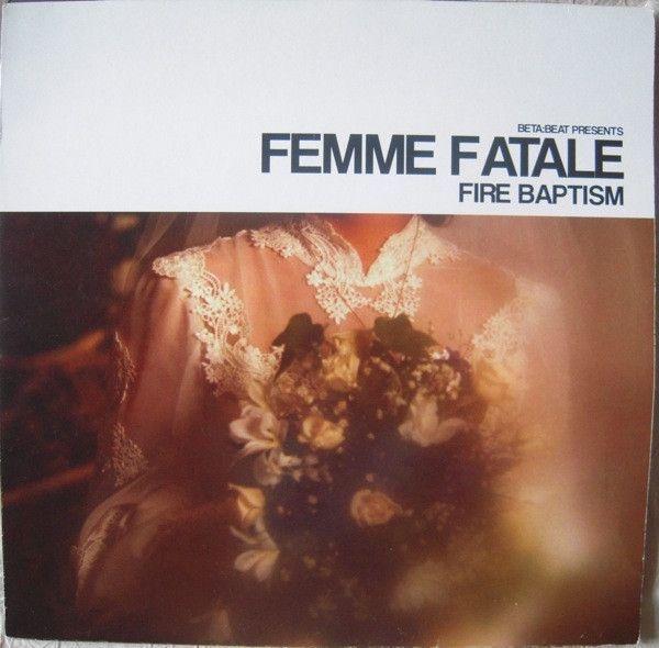 Portada de Álbum "Fire Baptism", de Femme Fatale (CA)