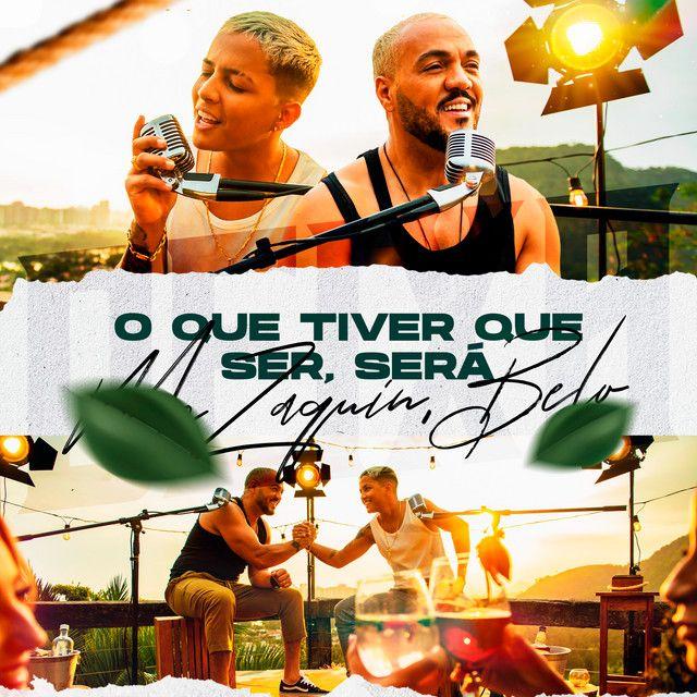 Portada del álbum "O Que Tiver Que Ser, Será", de Belo