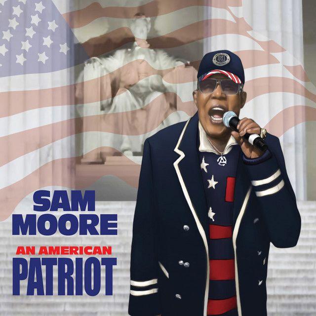 Portada de Álbum "An American Patriot", de Sam Moore