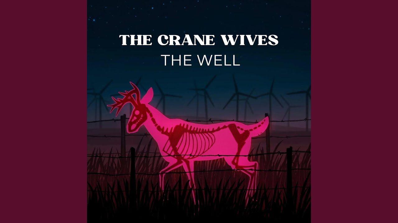 Portada de Sencillo/EP "The Well", de The Crane Wives
