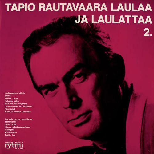 Portada de Álbum "Tapio Rautavaara Laulaa Ja Laulattaa 2", de Tapio Rautavaara
