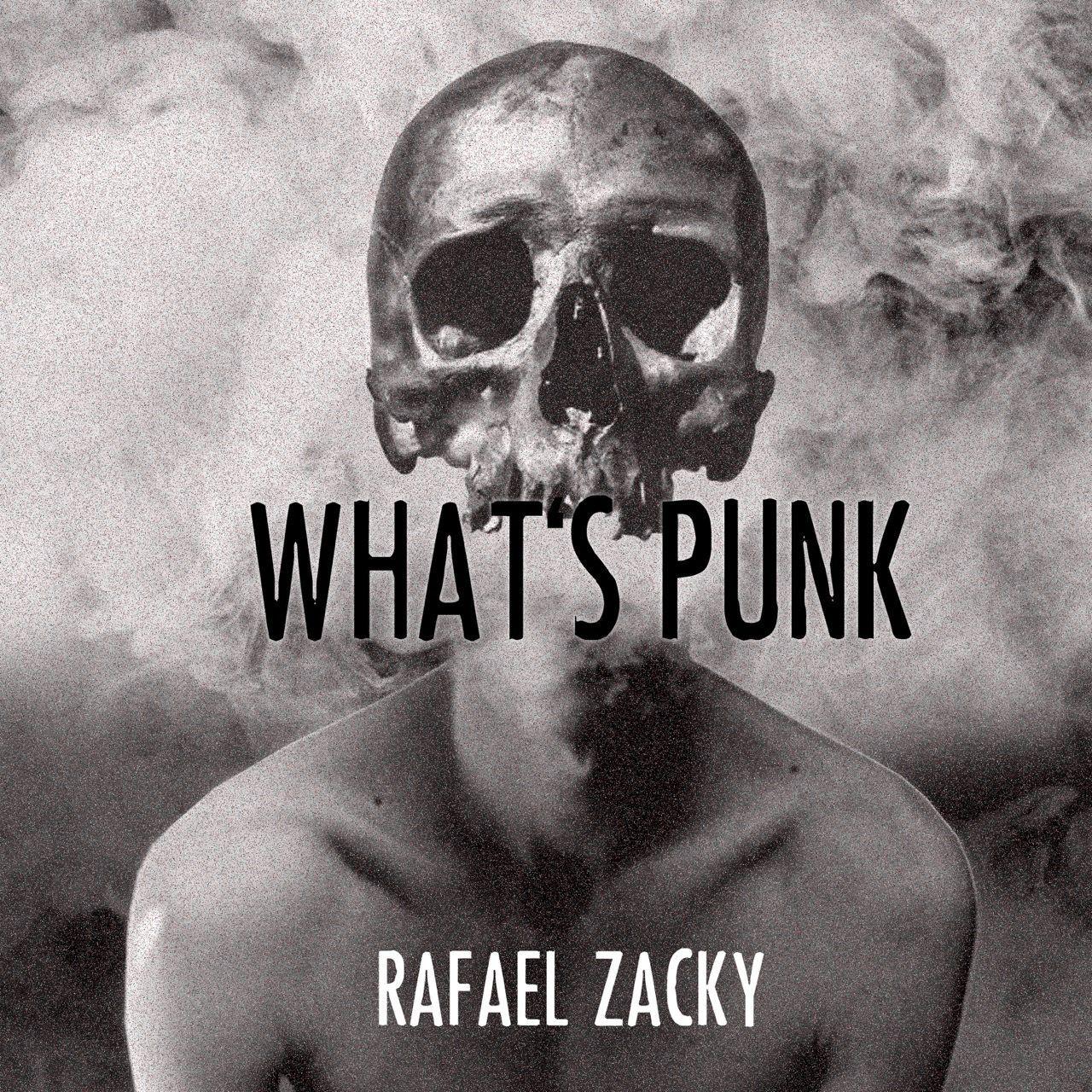 Portada de Sencillo/EP "What's Punk", de Rafael Zacky