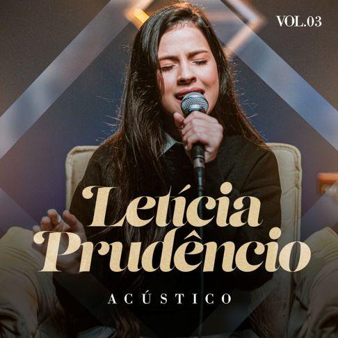 Portada de Sencillo/EP "Acústico, Vol. 3", de Letícia Prudêncio