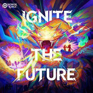 Portada de Sencillo/EP "Ignite The Future", de Honor Of Kings